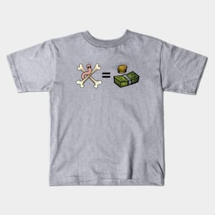 The bones are their money...and so are their worms! Kids T-Shirt